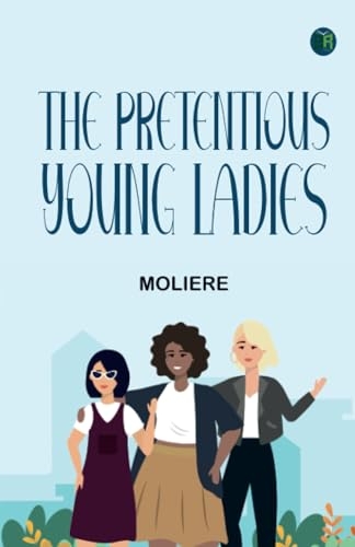 The Pretentious Young Ladies [9789364549325]