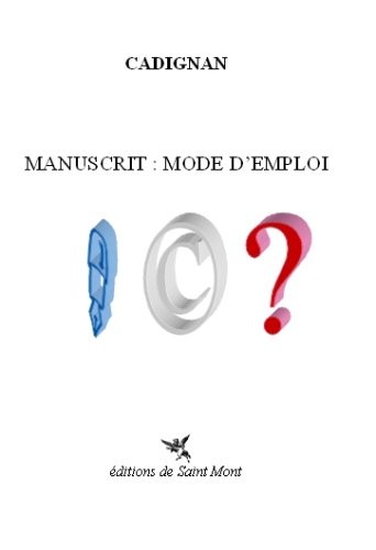 Manuscrit : mode d'emploi