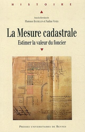 La mesure cadastrale : Estimer la valeur du foncier