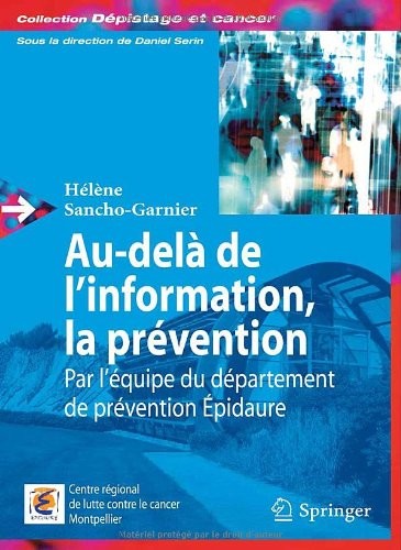 Au-delà de l'information, la prévention.