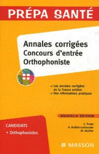 Annales corrigées Concours d'entrée Orthophoniste
