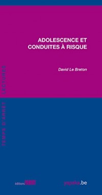 L'Adolescence et conduites à risques