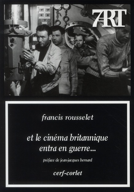 Et le cinéma britannique entra en guerre...