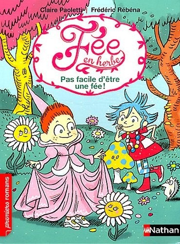Pas facile d'être une fée !