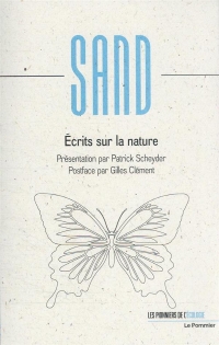 La nature est éternellement jeune, belle et généreuse: Portrait de George Sand en écologiste