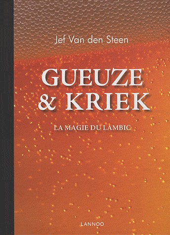 Gueuze et Kriek : La magie du lambic