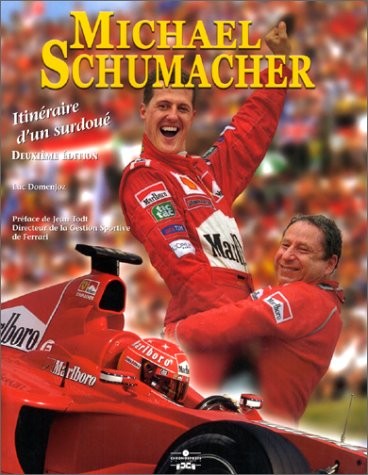 Michael Schumacher : Itinéraire d'un surdoué