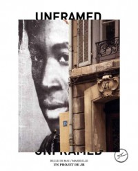 Unframed: Belle de Mai / Marseille. Un projet de JR