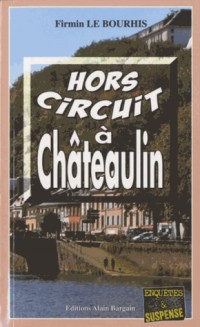 Hors circuit à Châteaulin