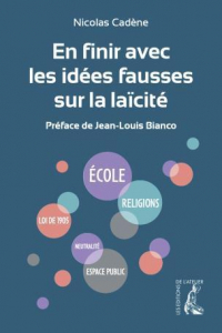 En finir avec les idées fausses sur la laïcité