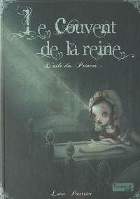 Le couvent de la Reine : L'aile des princes