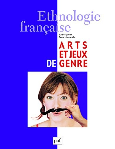 Ethnologie Française 2016 N 1
