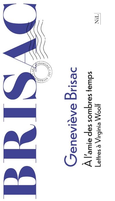 À l amie des sombres temps - Lettre à Virginia Woolf