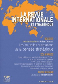 Revue internationale et stratégique, nº 82 (2/2011): Les lieux d'élaboration de la pensée stratégique contemporaine