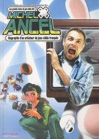 Michel Ancel - 2. Biographie d'un créateur de jeux vidéo français