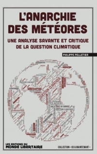 L’anarchie des météores: Une analyse savante et critique de la question climatique