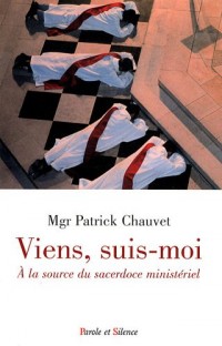 Viens, suis-moi à la source du sacerdoce ministériel : Comment l'appel de Dieu peut-il faire irruption dans la vie d'un jeune chrétien ?