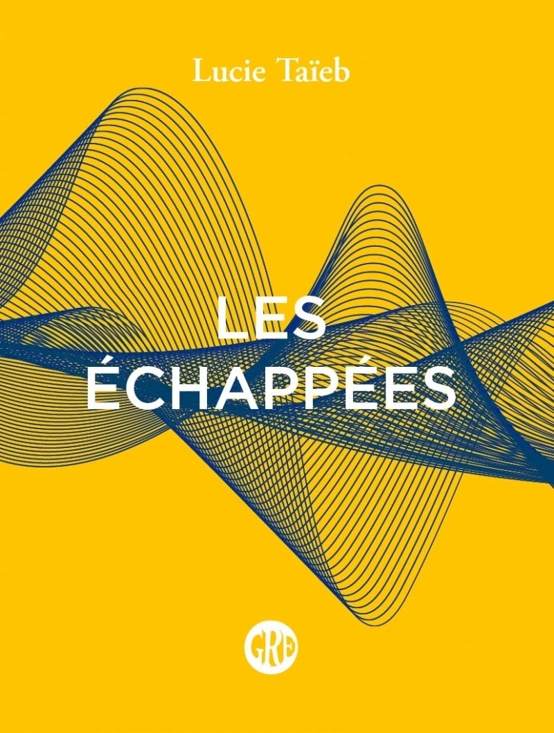 Les échappées