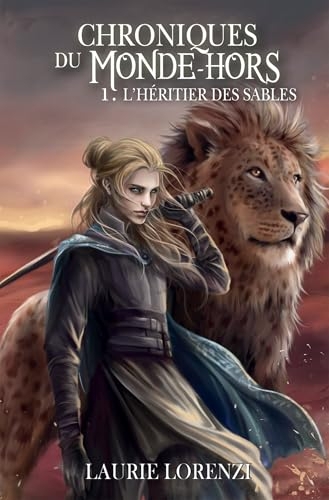 L'héritier des sables: Chroniques du Monde-Hors (1)