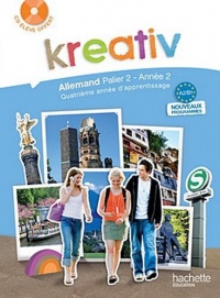 Kreativ Palier 2 Année 2 - Allemand - Livre de l'élève - Edition 2010