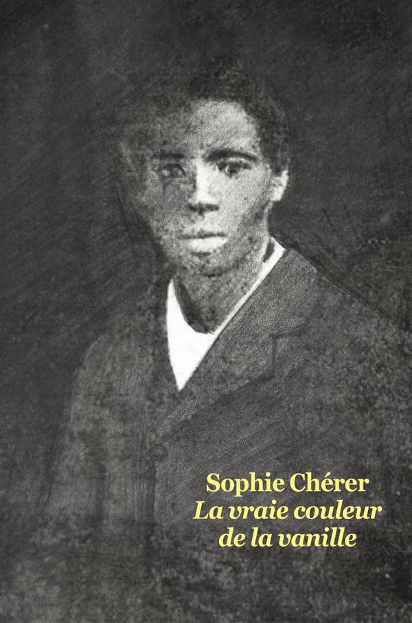 La Vraie Couleur de la Vanille (Poche)