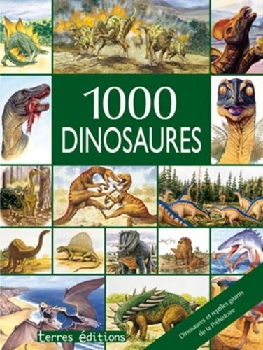 1000 Dinosaures