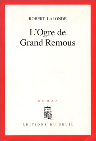 L'Ogre de Grand Remous