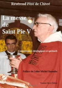 La Messe de Saint Pie V