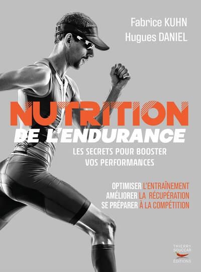 Nutrition de l'endurance: les secrets pour booster vos performances