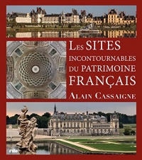 LES SITES INCONTOURNABLES DU PATRIMOINE FRANCAIS