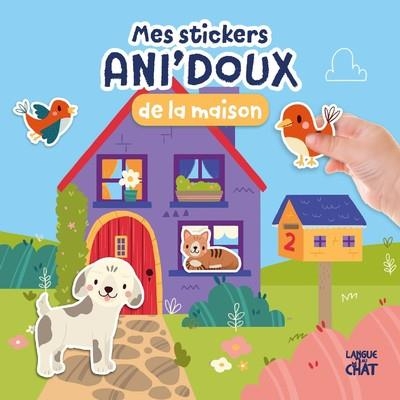 Mes stickers Ani'doux de la maison - Livre d'activités avec grands stickers - Dès 36 mois