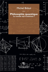 Philosophie quantique : Le monde est-il extérieur ?