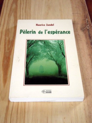 Le pélerin de l'espérance