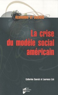 La crise du modèle social américain