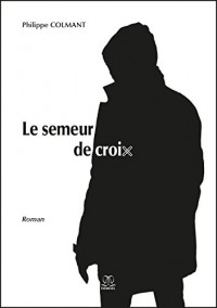 Le semeur de croix