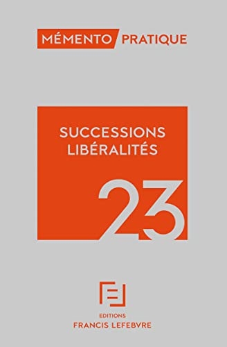 Mémento Successions Libéralités 2023