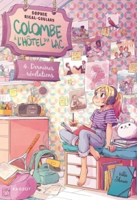 Colombe à l'Hôtel du Lac : 4. Dernières révélations