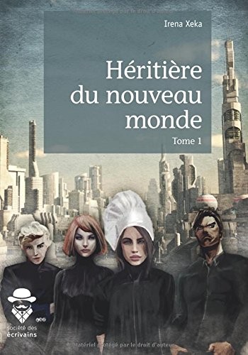 Héritière du nouveau monde