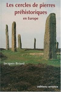 Cercles de pierres préhistoriques en Europe