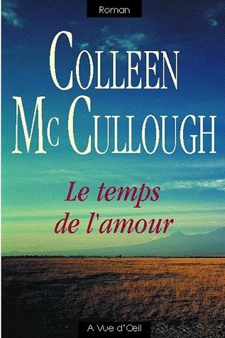 Le temps de l'amour en 2 Tomes