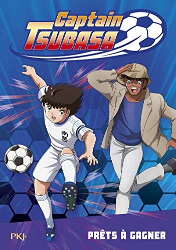Captain Tsubasa - Tome 3 Prets a Gagner - Vol03
