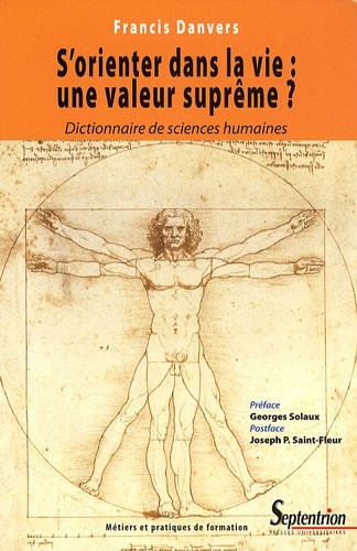 S'orienter dans la vie : une valeur suprême ? : Essai d'anthropologie de la formation