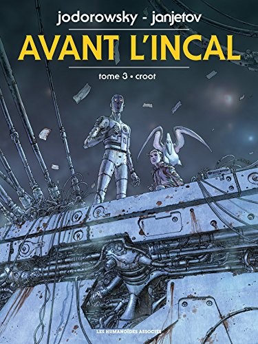 AVANT L'INCAL T3