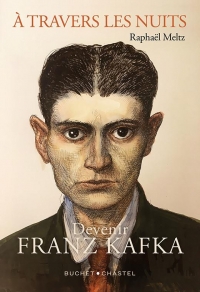 A travers les nuits - Franz Kafka