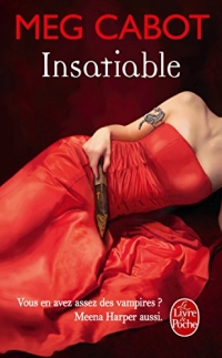 Insatiable (Tome 1)