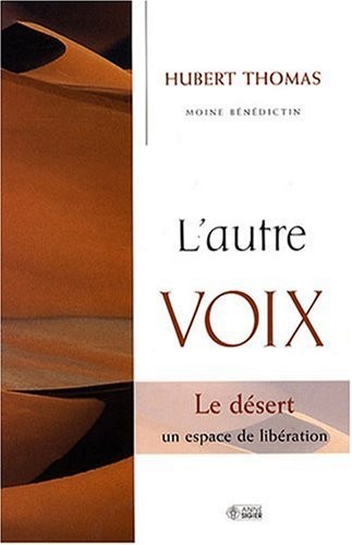L'autre voix : Le désert, un espace de libération