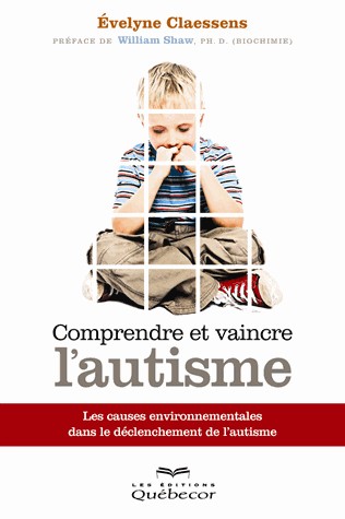 Comprendre et vaincre l'autisme