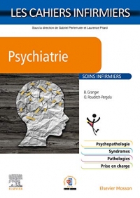 Psychiatrie (Les cahiers Infirmiers)