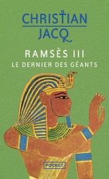 Ramsès III : le dernier des géants [Poche]