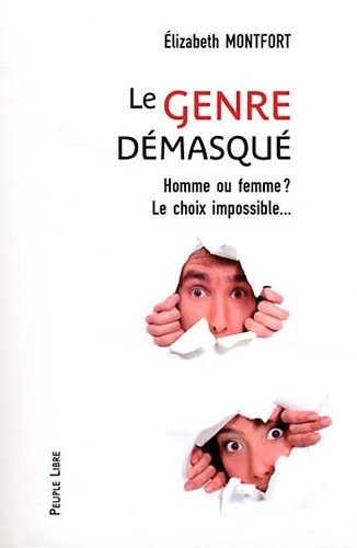 Le genre démasqué : Homme ou Femme ? le choix impossible